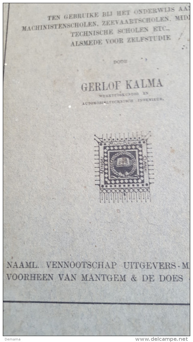 Motorboot-Machinerie, Gerlof Kalma, 1917, Ten Gebruike Bij Het Onderwijs Aan Machinescholen... - Pratique