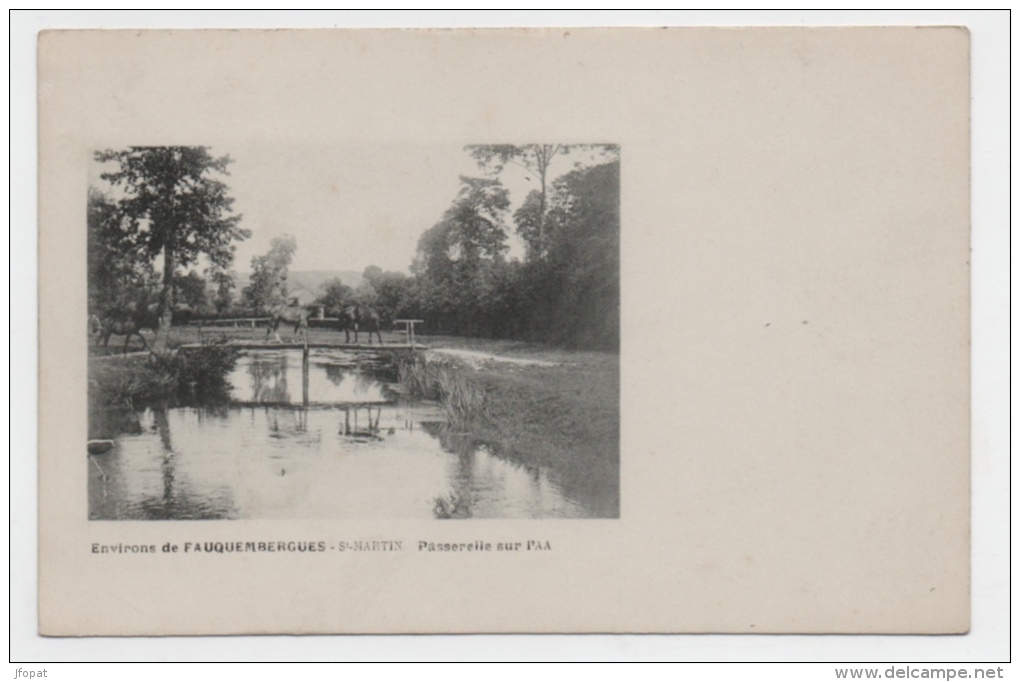 62 PAS DE CALAIS - FAUQUEMBERGUES Environs, ST MARTIN Passerelle Sur L'Aa - Fauquembergues