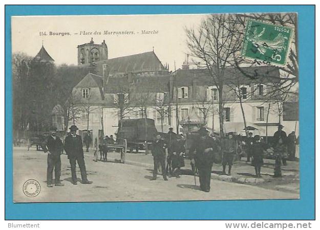 CPA 154 - Marchands Ambulants Marché Place Des Marronniers BOURGES 18 - Bourges