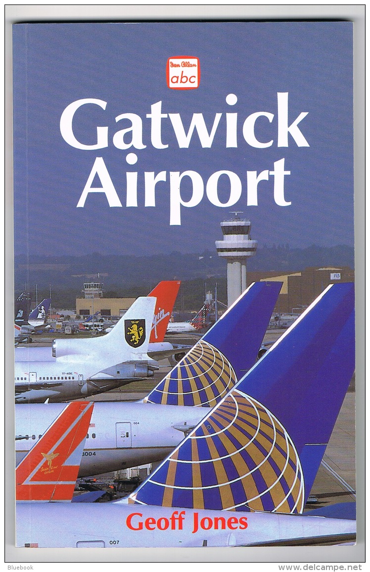 RB 1089 - Aviation Book - Gatwick Airport - Aircraft &amp; Much More - Transports