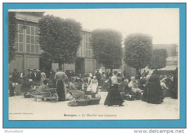 CPA - Marchands Ambulants Marché Aux Légumes BOURGES 18 - Bourges