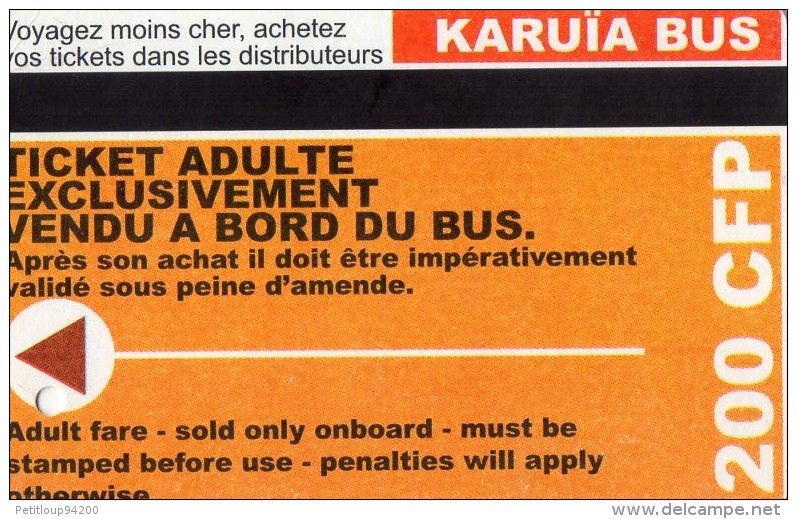 TICKET BUS  FRANCE  NOUVELLE -CALEDONIE  KARUIA BUS  200 CFP - Monde