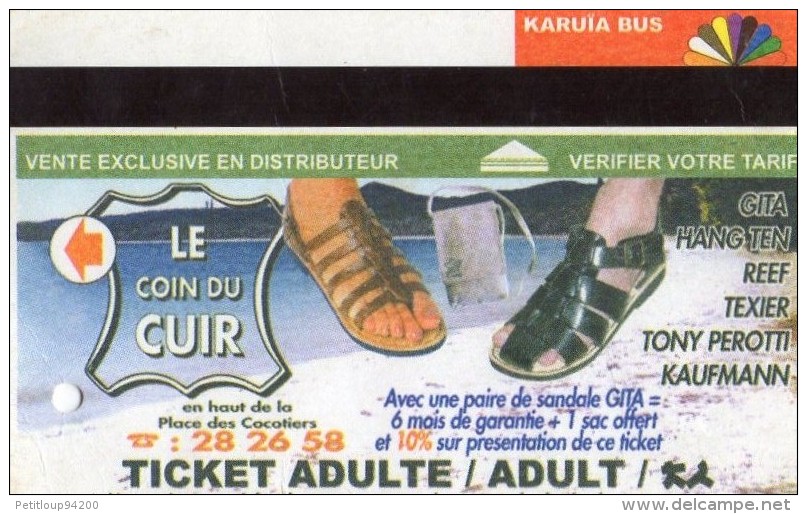 TICKET BUS  FRANCE  NOUVELLE -CALEDONIE  KARUIA BUS  Le Coin Du Cuir - Mondo