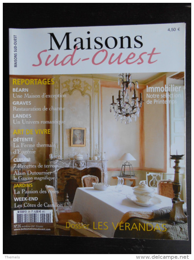 "Maisons Sud Ouest" N°26 Avril/mai/juin 2007 - Home Decoration