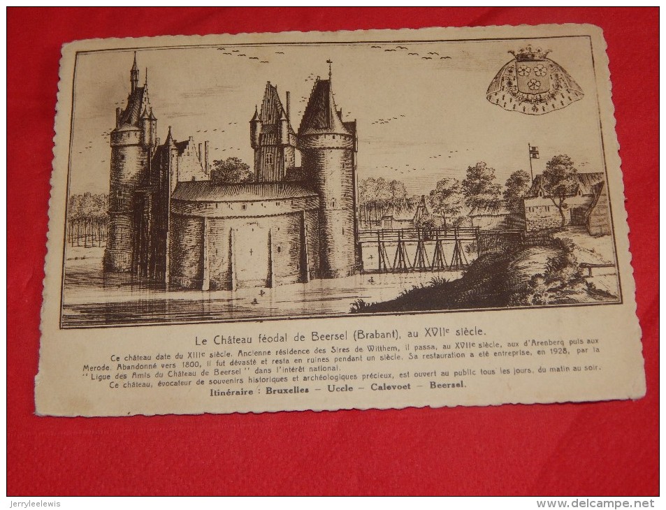 BEERSEL  -  Le Château Féodal De Beersel Au  XVIIe Siècle  (10 X 15 Cm)  - (2 Scans) - Beersel