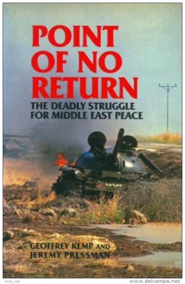 Point Of No Return: The Deadly Struggle For Middle East Peace By Jeremy Pressman (ISBN 9780870030215) - Nahost