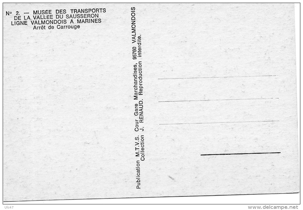 - 95 - VALMONDOIS. - L'Arrêt De Carrouge. -  Scan Verso - - Valmondois