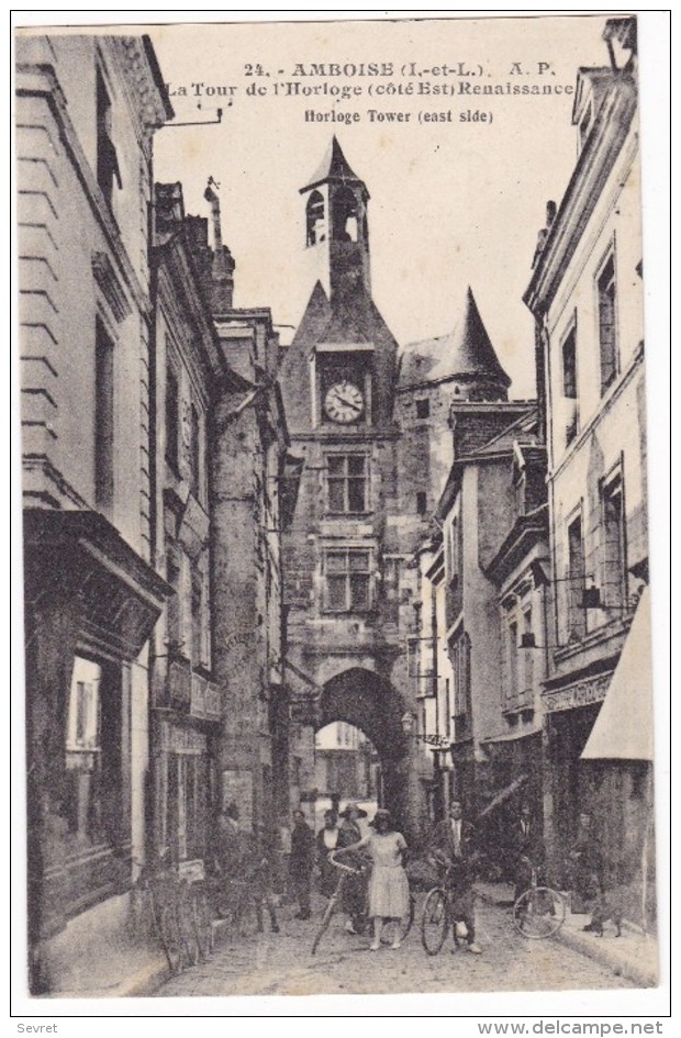 AMBOISE. - La Tour De L'Horloge(côté Est) Renaissance. Belle Animation - Amboise