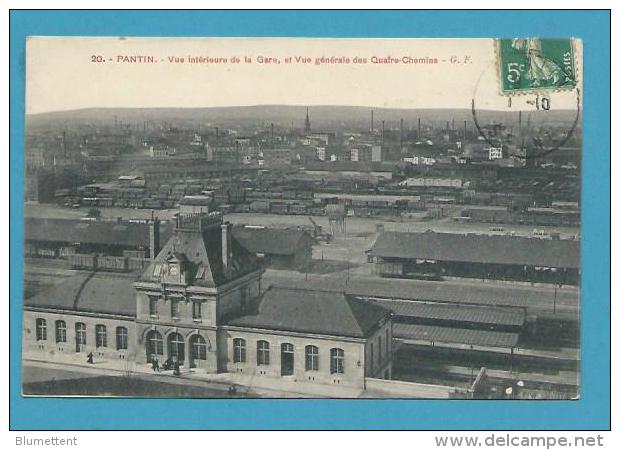 CPA 20 - Vue Intérieure De La Gare Et Des Quatre-Chemins PANTIN 93 - Pantin