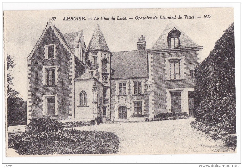 AMBOISE. - Le Clos De Lucé. -  Oratoire De Léonard De Vinci - Amboise