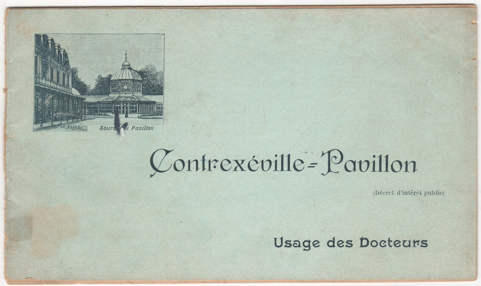 CONTREXEVILLE Carnet à Souche à L'usage Des Docteurs Pour La Délivrance De Bouteilles De La Source PAVILLON - Publicités