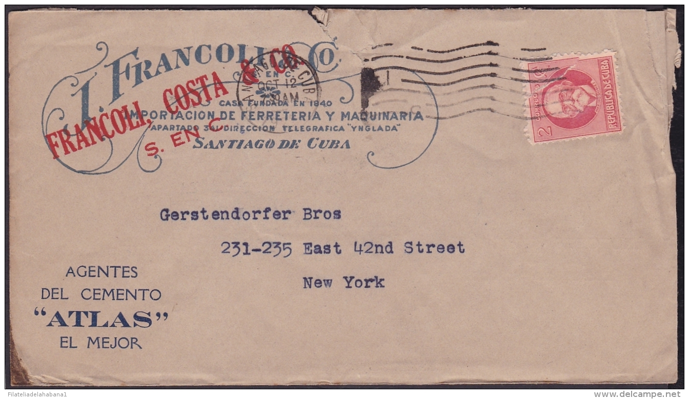 1917-H-260 CUBA REPUBLICA. 1917. 2c PATRIOTAS. 1922. SOBRE COMERCIAL FERRETERIA.  SANTIAGO DE CUBA A NEW YORK. - Brieven En Documenten