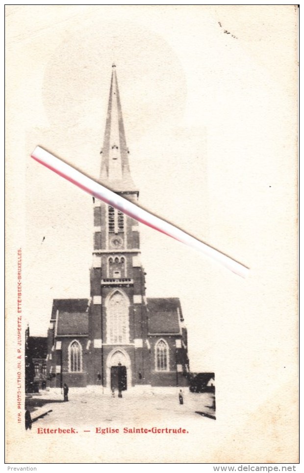ETTERBEEK - Eglise Sainte-Gertrude - Carte Circulée 1902 - Etterbeek