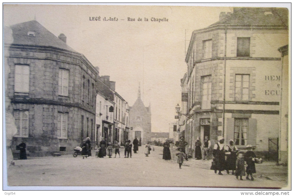 44 LEGE Rue De La Chapelle Voyagée En 1919 Belle Carte - Legé