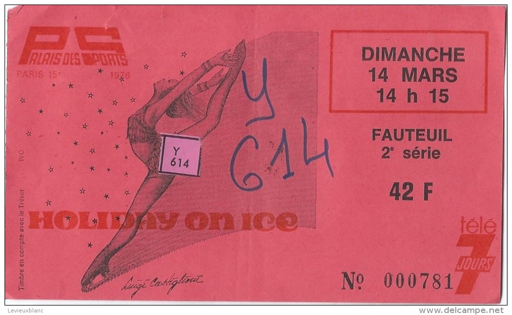 Ticket D'entrée/Holiday On Ice / Palais Des Sports /Télé 7 Jours //1976     SPO84 - Kunstschaatsen