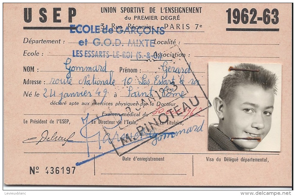 Carte Union Sportive De L´Enseignement Du Premier Degré/Ecole De Garçons/Les Essarts Le Roi//1962-63   SPO85 - Altri & Non Classificati