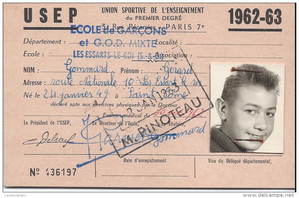 Carte Union Sportive De L´Enseignement Du Premier Degré/Ecole De Garçons/Les Essarts Le Roi//1962-63   SPO85 - Autres & Non Classés