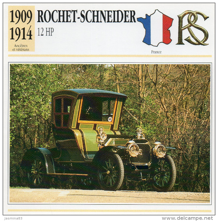 Rochet-Schneider 1909-1914 (derrière Il Y A Un Texte Sur Les Caracteristiques De La Voiture) - Voitures