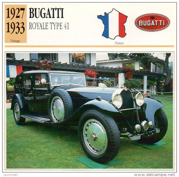 Bugatti Royale Type 41 1927-1933 (derrière Il Y A Un Texte Sur Les Caracteristiques De La Voiture) - Autos
