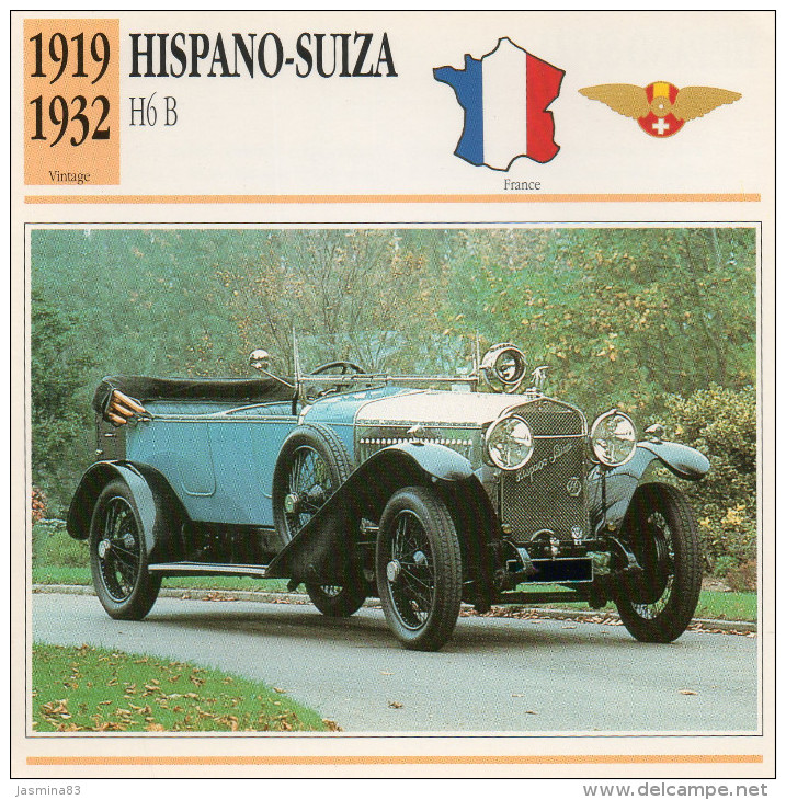 Hispano-Suiza H6 B 1919-1932 (derrière Il Y A Un Texte Sur Les Caracteristiques De La Voiture) - Automobili