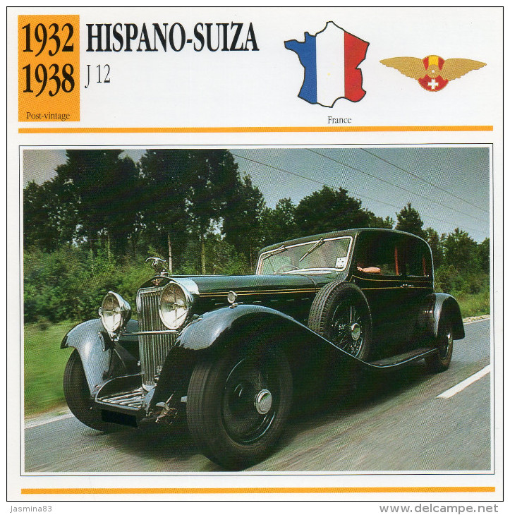 Hispano-Suiza J 12 1932-1938 (derrière Il Y A Un Texte Sur Les Caracteristiques De La Voiture) - Voitures