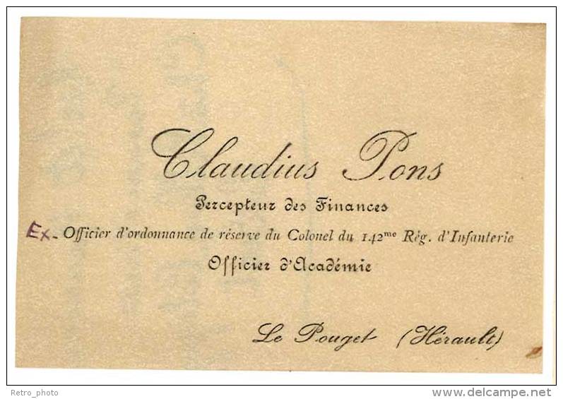 Carte De Visite Claudius Pons, Percepteur Des Finances, Le Pouget, Hérault - Visiting Cards