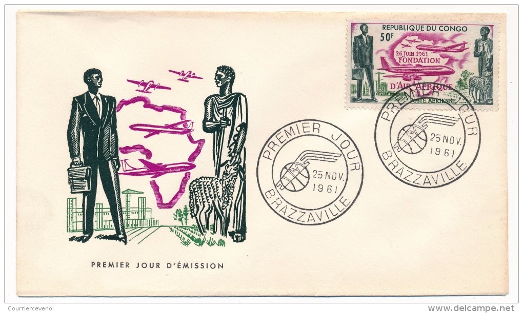 CONGO => Enveloppe FDC => Fondation D'Air Afrique - 25 Novembre 1961 - Brazzaville - FDC