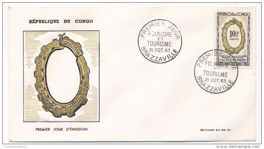 CONGO => 2 Enveloppe FDC => Folklore Et Tourisme - 21 Octobre 1963 - Brazzaville - FDC