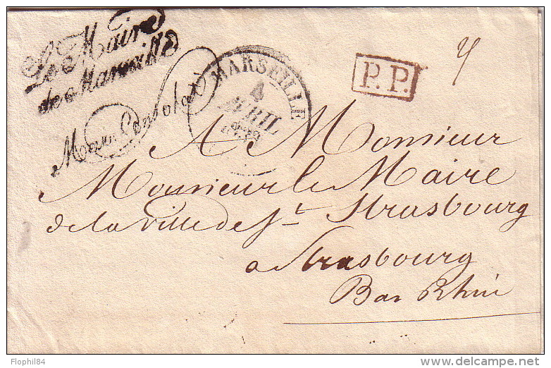 BOUCHES DU RHONE - CURSIVE LE MAIRE DE MARSEILLE MAXIMIN DOMINIQUE CONSOLAT (RARE) - MARSEILLE 4-4-1839 + PP ROUGE POUR - 1801-1848: Vorläufer XIX