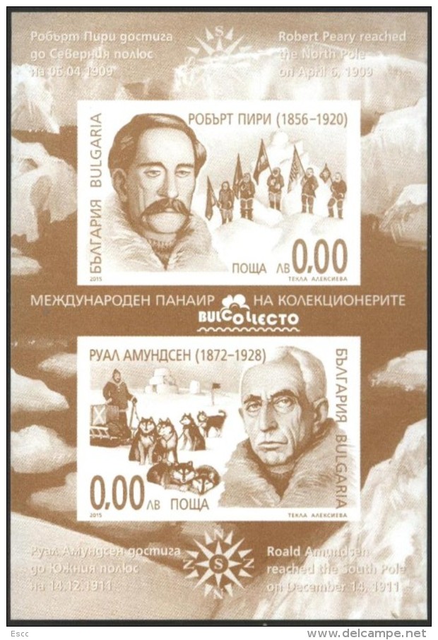 Mint  Special S/S Polar Explorers - Robert Peary And Amundsen 2015  From Bulgaria - Polar Explorers & Famous People