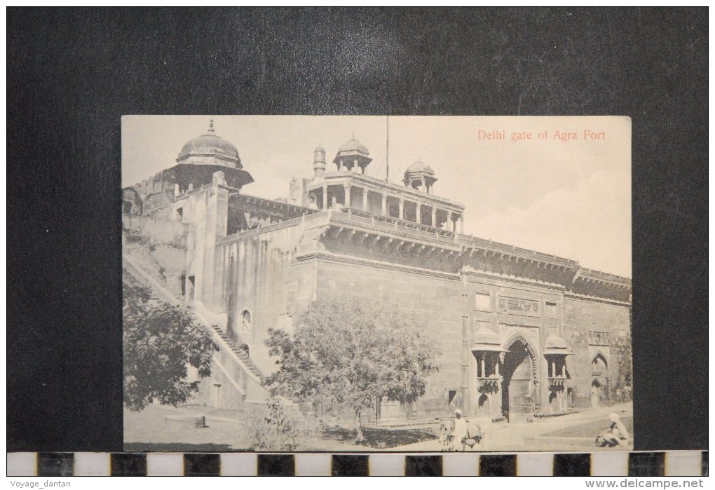 CP, Asie, INDE, Delhi Gate Of AGRA Fort   Dos Simple Precurseur Edition Shugan Chand And Co Agra - India