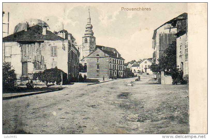 CPA - PROVENCHERES (88) - Aspect De La Rue Principale En 1915 - Provencheres Sur Fave