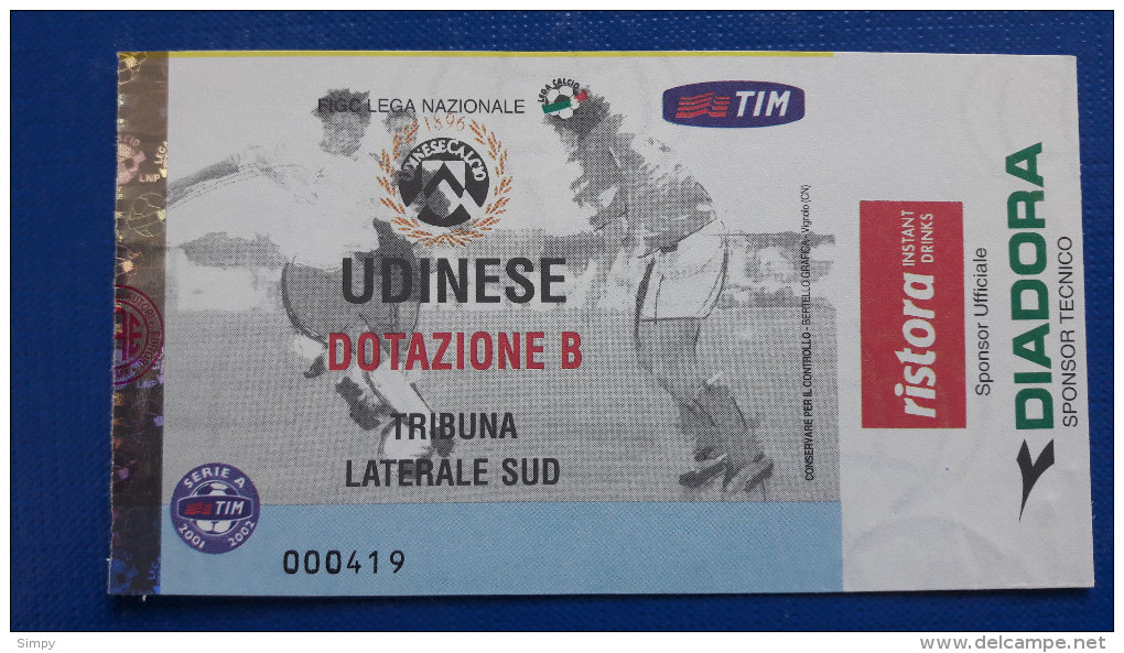 SOCCER Football Ticket: Italian League Serie A 2001/2002 Udinese Stadion Friuli Calcio Tribuna Laterale Sud - Tickets & Toegangskaarten