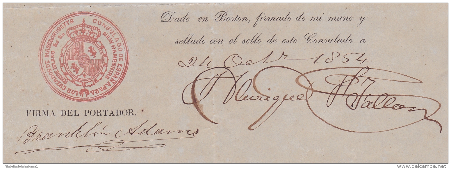 E4003 US CUBA SPAIN ESPAÑA. 1854. OLD LICENCE PASSP. BOSTON CONSULATE. - Historical Documents