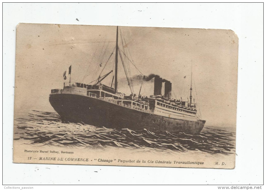 Cp , Bateaux , Marine De Commerce , CHICAGO , Paquebot De La Cie Générale Transatlantique , écrite 1920 - Schlepper