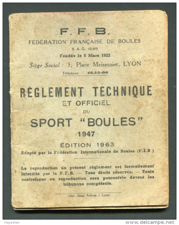 REGLEMENT TECHNIQUE ET OFFICIEL DU SPORT BOULES 1947 EDITION 1963 - Non Classés