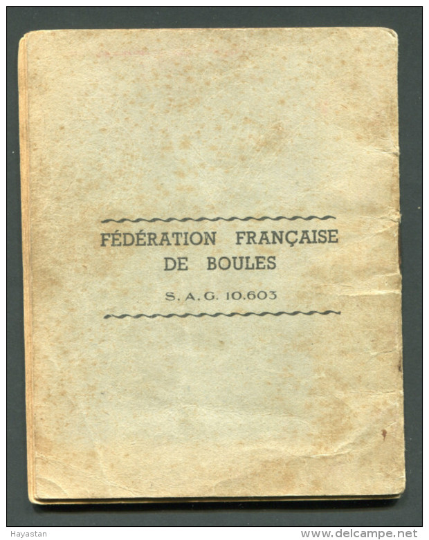 REGLEMENT TECHNIQUE ET OFFICIEL DU SPORT BOULES 1947 EDITION 1963 - Non Classés