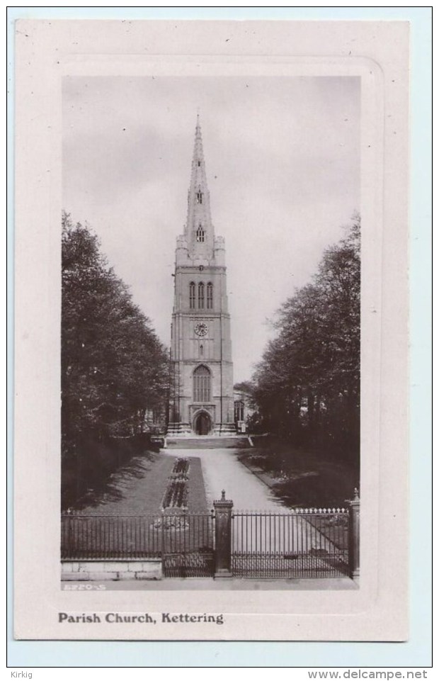 Kettering - Parish Church - Northamptonshire