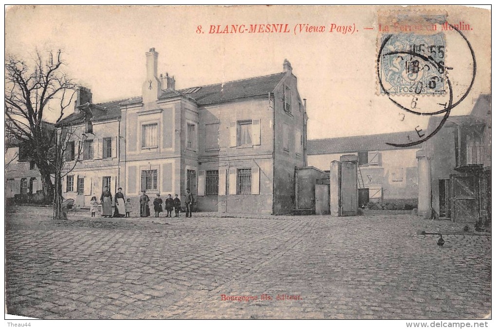 ¤¤  -  8   -  LE BLANC-MESNIL   -  La Ferme Du Moulin   -  ¤¤ - Le Blanc-Mesnil