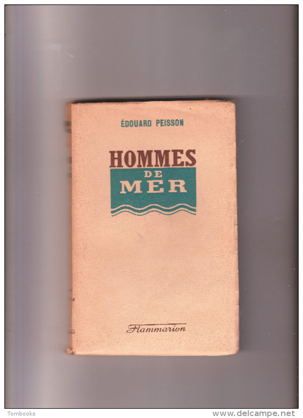 Hommes De Mer - Livre - - Edouard Peisson -  1943 - Flammarion - - Barche