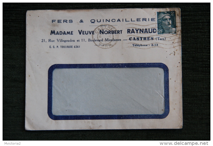 Enveloppe Publicitaire , CASTRES, Madame Veuve Norbert RAYNAUD, Fers Et Quincaillerie, 22 Rue Villegoudou - Storia Postale