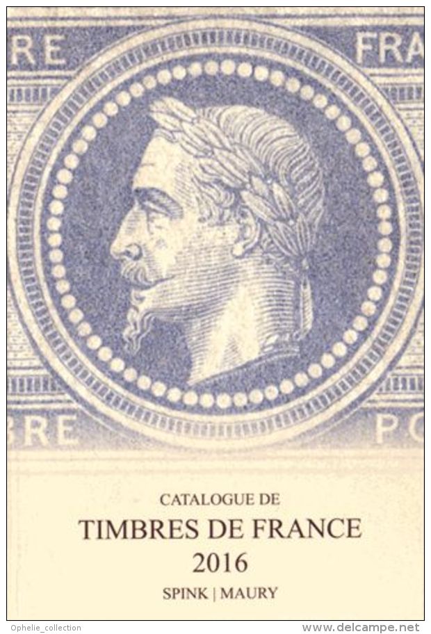 Catalogue De Timbres De France Spink Maury - Francia