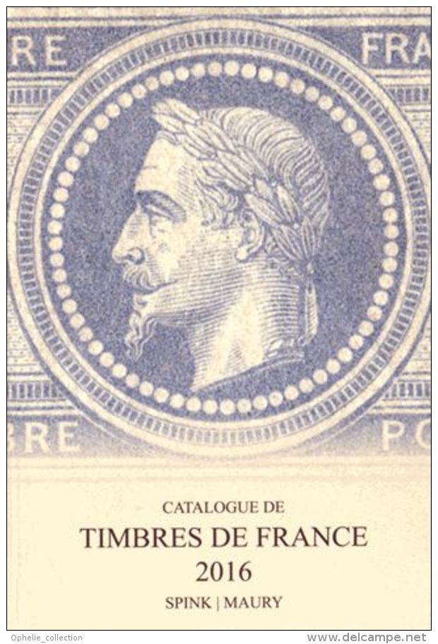 Catalogue De Timbres De France Spink Maury - France