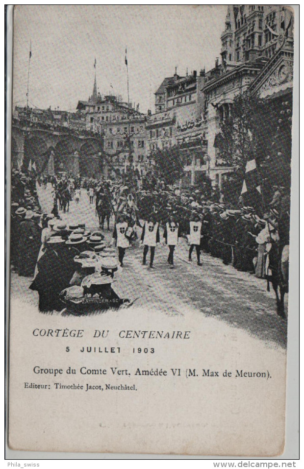 Lausanne - Cortège Du Centenaire 5. Juillet 1903 - Groupe Du Comte Vert - Lausanne