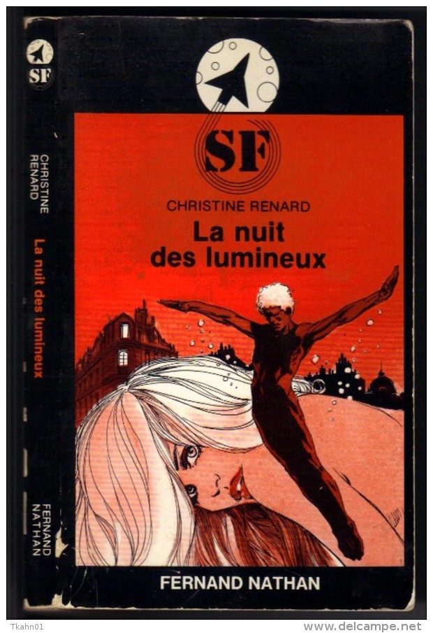 FERNAND-NATHAN S-F  " LA NUIT DES LUMINEUX  " CHRISTINE-RENARD DE 1980 - Nathan