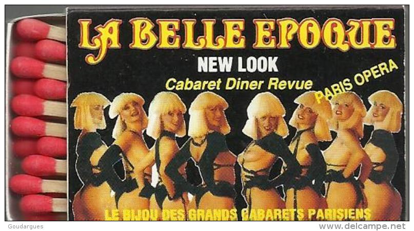 Boîte D'allumettes Publicitaire "La Belle Epoque" Cabaret Diner Revue -30 Rue Des Petits Champs 75002 Paris - Boites D'allumettes
