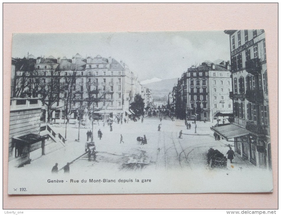 Rue Du Mont-Blanc Depuis La Gare ( 192 ) Anno 19?? ( Zie Foto Voor Details ) !! - Autres & Non Classés