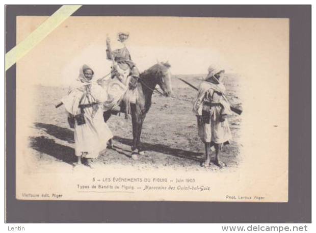*Militaire - Algerie - Evenements Du Figuig 1903 - Types De Bandits - Marocains Des Oulad Bel Guiz - Guerres - Autres