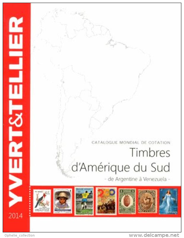 Timbres D'amérique Du Sud - Catalogue De Timbres-Poste Yvert & Tellier - Thématiques