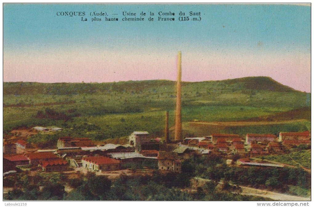 CONQUES SUR ORBIEL Aude  : " Usine De La Combe Du Saut La Plus Haute Cheminée De France " - Conques Sur Orbiel